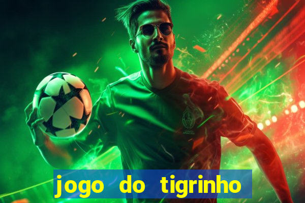 jogo do tigrinho apk dinheiro infinito